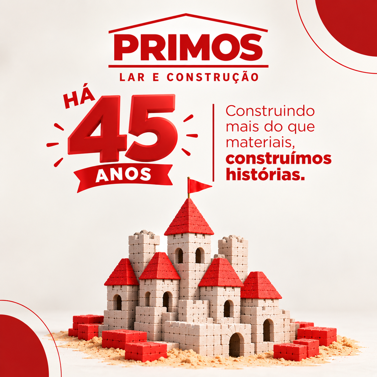 45 anos da Primos Lar e Construção